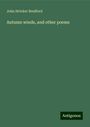John Stricker Bradford: Autumn winds, and other poems, Buch