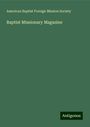 American Baptist Foreign Mission Society: Baptist Missionary Magazine, Buch