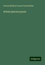 General Medical Council Great Britain: British pharmacopoeia, Buch