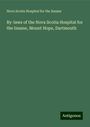 Nova Scotia Hospital for the Insane: By-laws of the Nova Scotia Hospital for the Insane, Mount Hope, Dartmouth, Buch