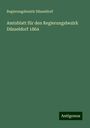 Regierungsbezirk Düsseldorf: Amtsblatt für den Regierungsbezirk Düsseldorf 1864, Buch