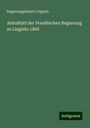 Regierungsbezirk Liegnitz: AmtsBlatt der Preußischen Regierung zu Liegnitz 1868, Buch