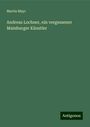 Martin Mayr: Andreas Lochner, ein vergessener Mainburger Künstler, Buch