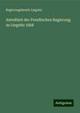 Regierungsbezirk Liegnitz: AmtsBlatt der Preußischen Regierung zu Liegnitz 1868, Buch