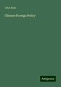 John Ross: Chinese Foreign Policy, Buch