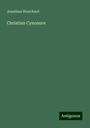 Jonathan Blanchard: Christian Cynosure, Buch