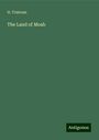 H. Tristram: The Land of Moab, Buch