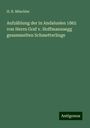 H. B. Möschler: Aufzählung der in Andalusien 1865 von Herrn Graf v. Hoffmannsegg gesammelten Schmetterlinge, Buch