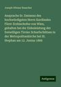 Joseph Othmar Rauscher: Ansprache Sr. Eminenz des hochwürdigsten Herrn Kardinales Fürst-Erzbischofes von Wien, gehalten bei der Eidesleistung der freiwilligen Tiroler Scharfschützen in der Metropolitankirche bei St. Stephan am 12. Junius 1866, Buch