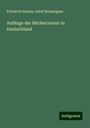 Friedrich Sachse: Anfänge der Büchercensur in Deutschland, Buch