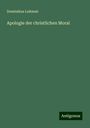 Dominikus Leitmeir: Apologie der christlichen Moral, Buch