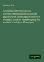 Bernhard Brill: Aristoxenus rhythmische und metrische Messungen im Gegensatz gegen neuere Auslegungen namentlich Westphal's und zur Rechtfertigung der von Lehrs' befolgten Messungen, Buch