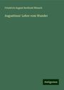 Friedrich August Berthold Nitzsch: Augustinus' Lehre vom Wunder, Buch