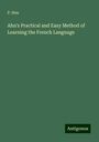 P. Hen: Ahn's Practical and Easy Method of Learning the French Language, Buch