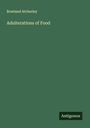 Rowland Atcherley: Adulterations of Food, Buch