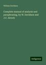 William Davidson: Complete manual of analysis and paraphrasing, by W. Davidson and J.C. Alcock, Buch