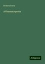 Richard Tuson: A Pharmacopoeia, Buch