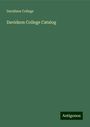 Davidson College: Davidson College Catalog, Buch