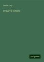 Leo de Lacy: De Lacy's lectures, Buch