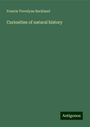 Francis Trevelyan Buckland: Curiosities of natural history, Buch