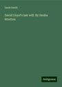 Sarah Smith: David Lloyd's last will. By Hesba Stretton, Buch