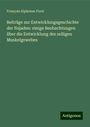 François Alphonse Forel: Beiträge zur Entwicklungsgeschichte der Najaden: einige Beobachtungen über die Entwicklung des zelligen Muskelgewebes, Buch