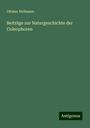 Ottmar Hofmann: Beiträge zur Naturgeschichte der Coleophoren, Buch