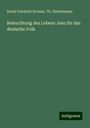 David Friedrich Strauss: Beleuchtung des Lebens Jesu für das deutsche Volk, Buch