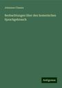 Johannes Classen: Beobachtungen über den homerischen Sprachgebrauch, Buch