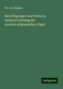 Th. von Heuglin: Berichtigungen und Noten zu Antinori's Katalog der nordost-afrikanischen Vögel, Buch