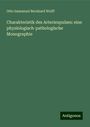 Otto Immanuel Bernhard Wolff: Charakteristik des Arterienpulses: eine physiologisch-pathologische Monographie, Buch