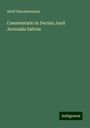 Adolf Haeckwemann: Commentatio in Decimi Junii Juvenalis Satiras, Buch