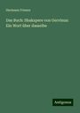 Hermann Friesen: Das Buch: Shakspere von Gervinus: Ein Wort über dasselbe, Buch