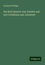 Ferdinand Philippi: Das Buch Henoch, sein Zeitalter und sein Verhältniss zum Judasbrief, Buch