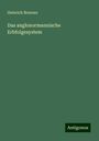 Heinrich Brunner: Das anglonormannische Erbfolgesystem, Buch