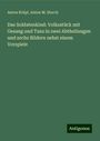 Anton Krüpl: Das Soldatenkind: Volksstück mit Gesang und Tanz in zwei Abtheilungen und sechs Bildern nebst einem Vorspiele, Buch