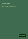 Wilhelm Jensen: Das Erbtheil des Blutes, Buch