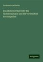 Ferdinand Von Martitz: Das eheliche Güterrecht des Sachsenspiegels und der Verwandten Rechtsquellen, Buch