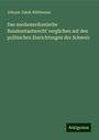 Johann Jakob Rüttimann: Das nordamerikanische Bundesstaatsrecht verglichen mit den politischen Einrichtungen der Schweiz, Buch