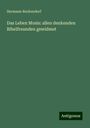 Hermann Reckendorf: Das Leben Mosis: allen denkenden Bibelfreunden gewidmet, Buch