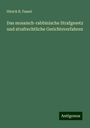 Hirsch B. Fassel: Das mosaisch-rabbinische Strafgesetz und strafrechtliche Gerichtsverfahren, Buch