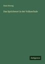 Hans Herzog: Das Sprichwort in der Volksschule, Buch