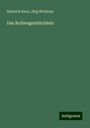 Heinrich Kurz: Das Rollwagenbüchlein, Buch