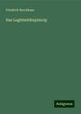 Friedrich Brockhaus: Das Legitimitätsprincip, Buch