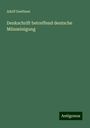 Adolf Soetbeer: Denkschrift betreffend deutsche Münzeinigung, Buch