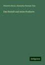 Heinrich Hirzel: Das Steinöl und seine Producte, Buch