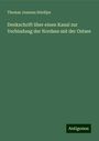 Thomas Joannes Stieltjes: Denkschrift über einen Kanal zur Verbindung der Nordsee mit der Ostsee, Buch