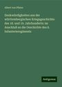 Albert Von Pfister: Denkwürdigkeiten aus der württembergischen Kriegsgeschichte des 18. und 19. Jahrhunderts: im Anschluß an die Geschichte des 8. Infanterieregiments, Buch