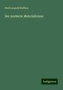 Paul Leopold Haffner: Der moderne Materialismus, Buch