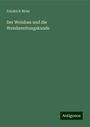 Friedrich Mohr: Der Weinbau und die Weinbereitungskunde, Buch